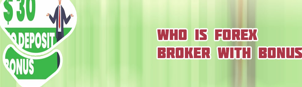 No deposit bonus broker forex