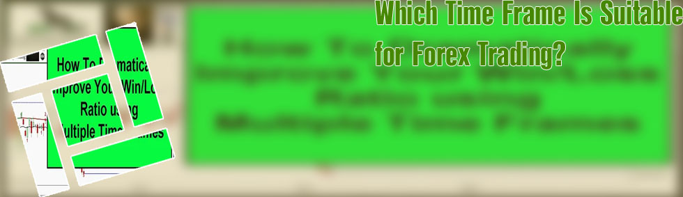 What time frame to use for forex trading